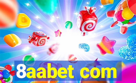 8aabet com
